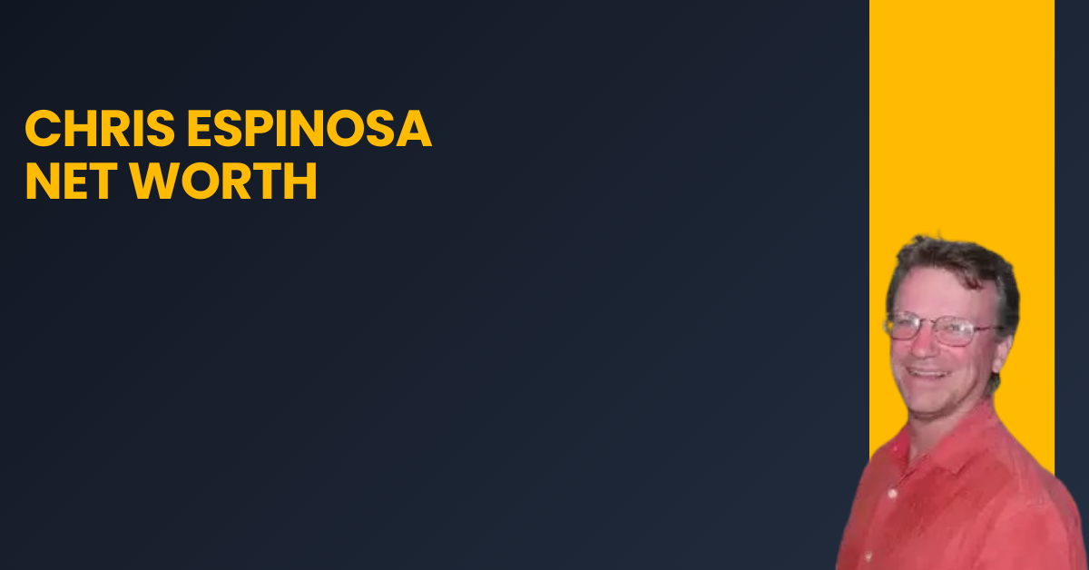 Chris Espinosa Net Worth