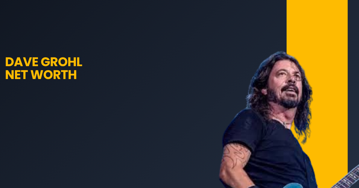 Dave Grohl Net Worth