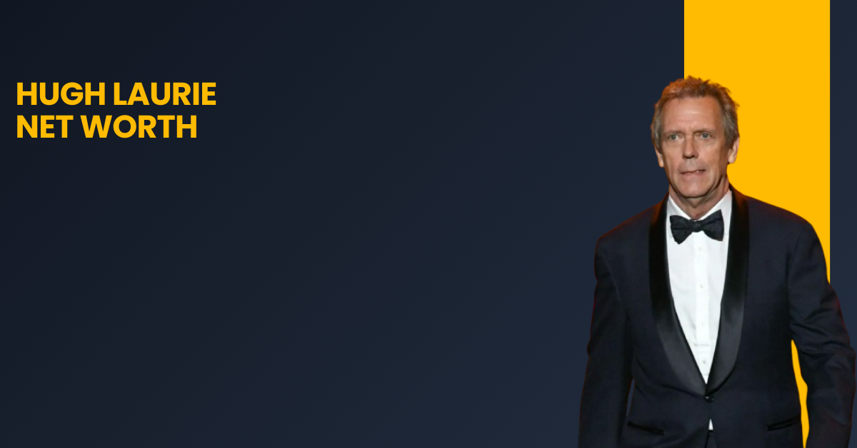 Hugh Laurie Net Worth