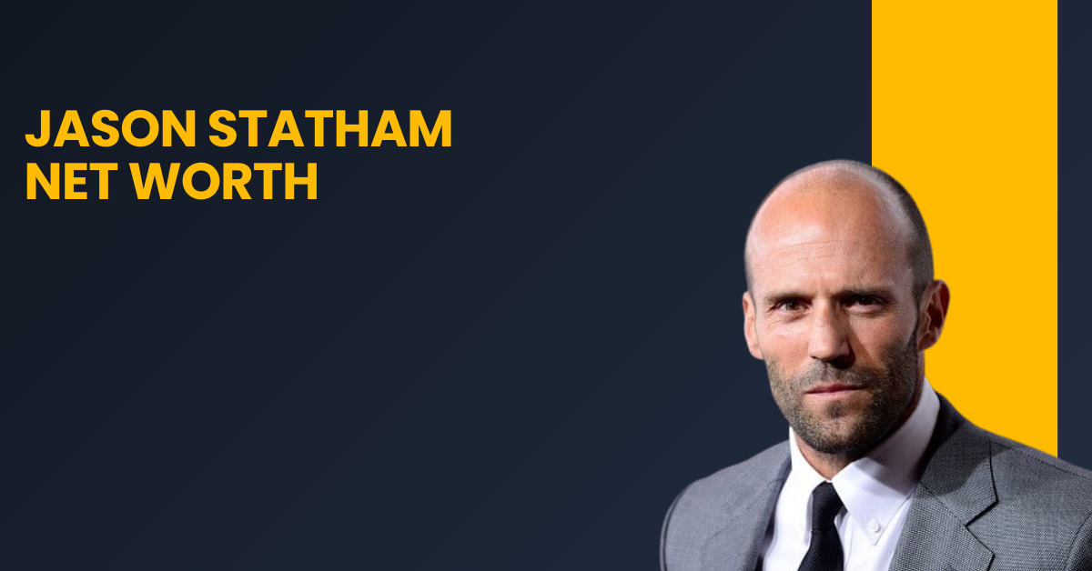 Jason Statham Net Worth