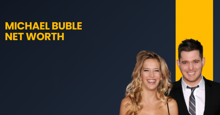 Michael Buble Net Worth