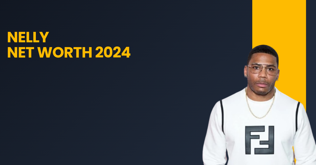 Nelly Net Worth 2024