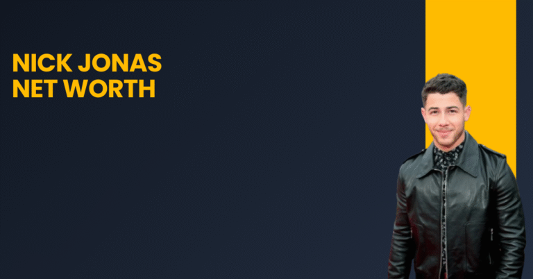 Nick Jonas Net Worth