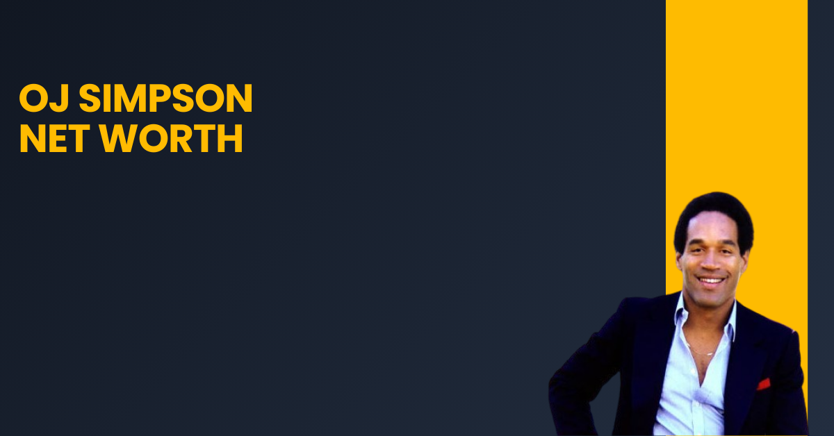 Oj Simpson Net Worth