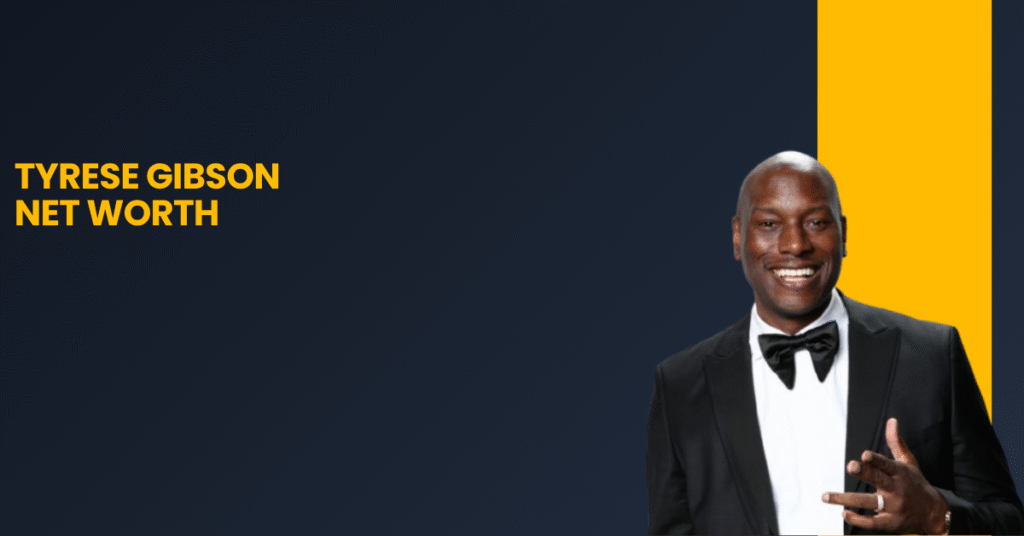 Tyrese Gibson Net Worth